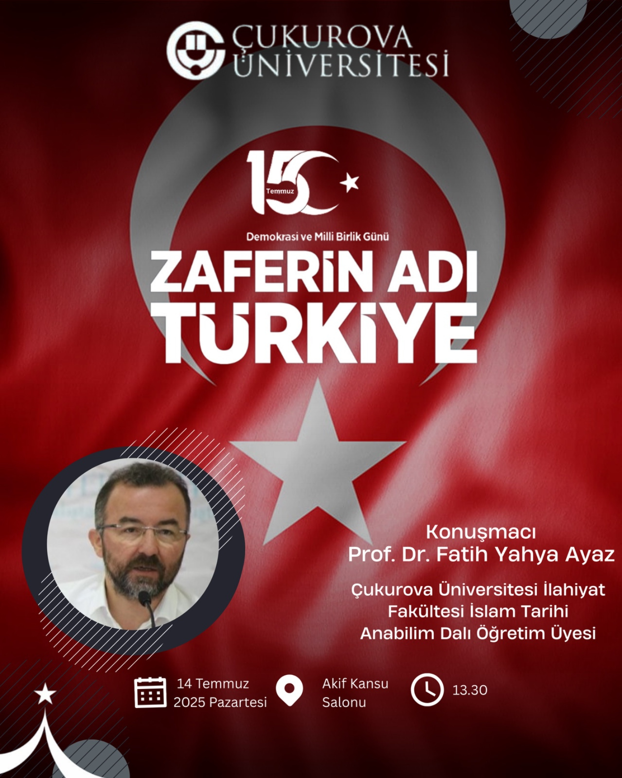 Üniversitemizde "Zaferin Adı Türkiye" Konulu Konferans Yapılacaktır
