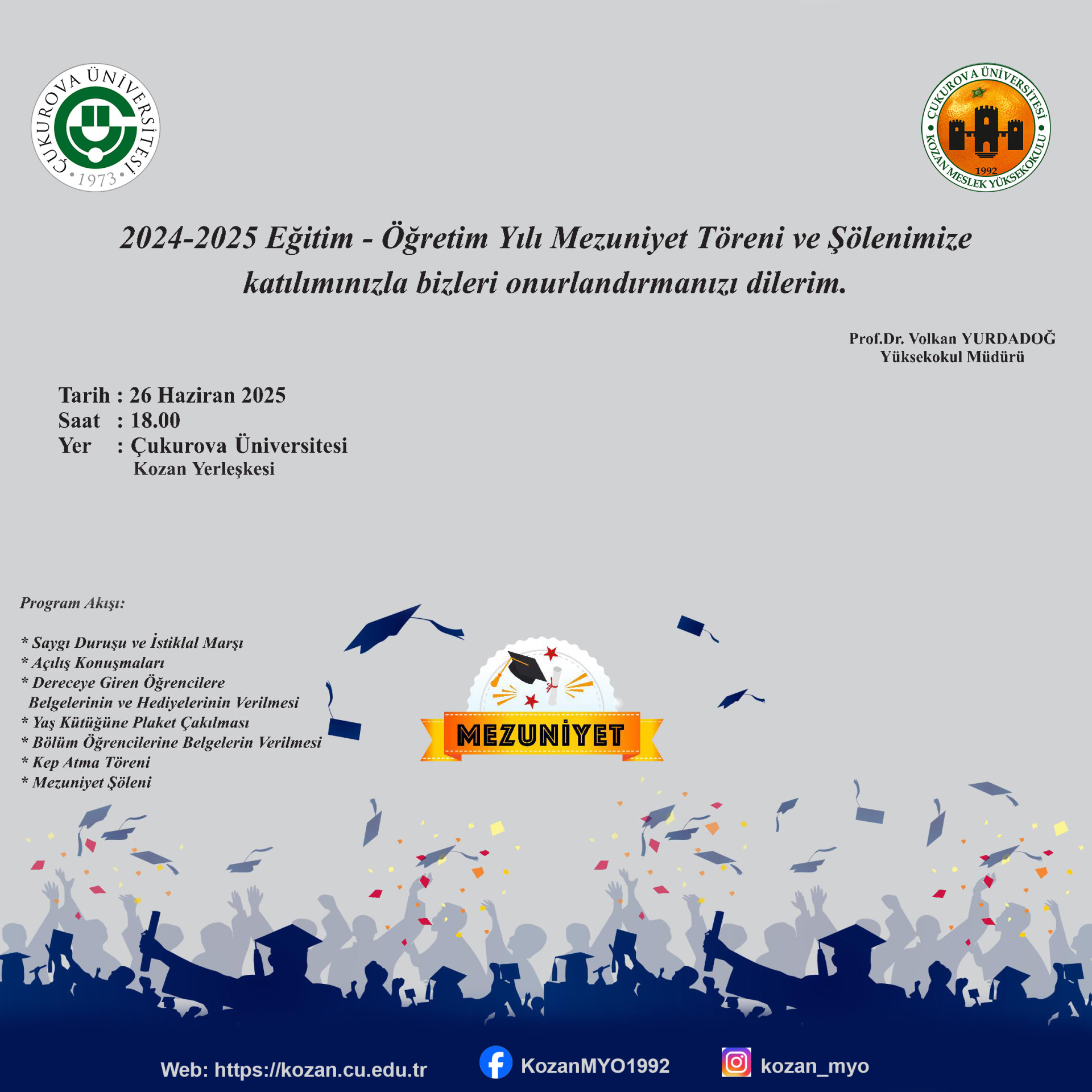 Mezuniyet Törenimiz ve Şölenimiz 26 Haziran 2025 Perşembe Günü Yapılacaktır