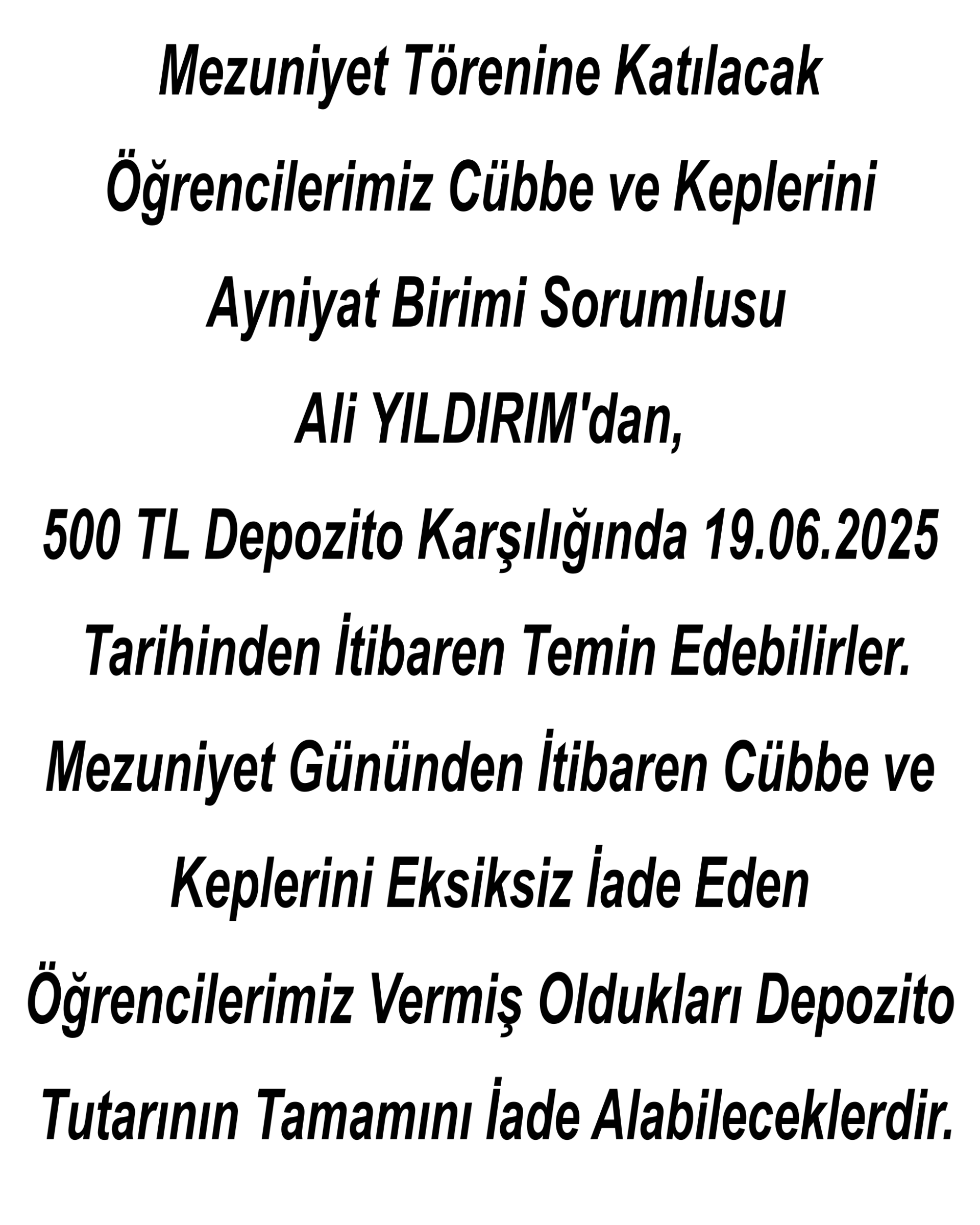 Mezuniyet Töreni ve Şöleni İçin Kep Cübbe Dağıtımı