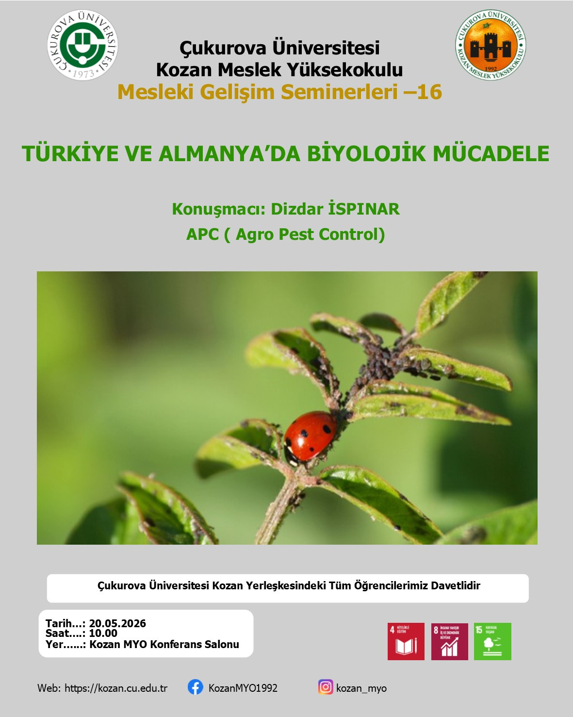 Mesleki Gelişim Seminerleri-16: “Türkiye ve Almanya’da Biyolojik Mücadele”