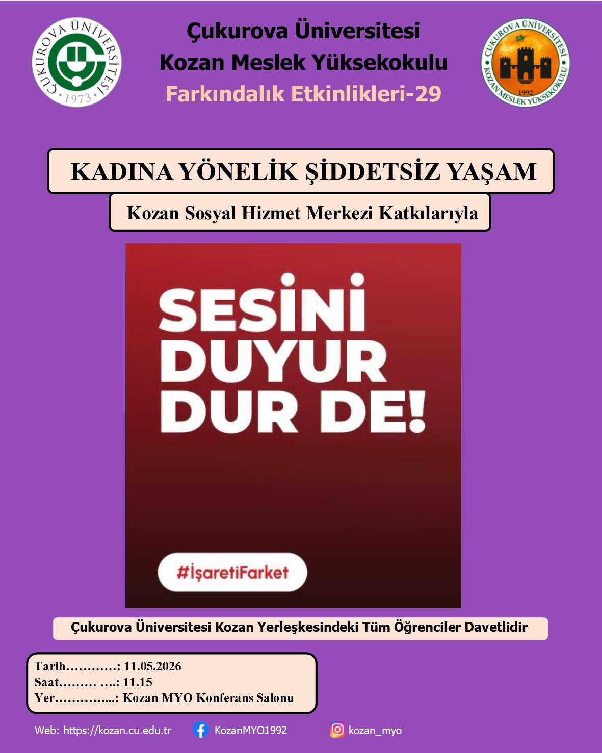 Farkındalık Etkinlikleri Serimizde “Kadına Yönelik Şiddetsiz Yaşam” Konulu Seminer Yapılacaktır