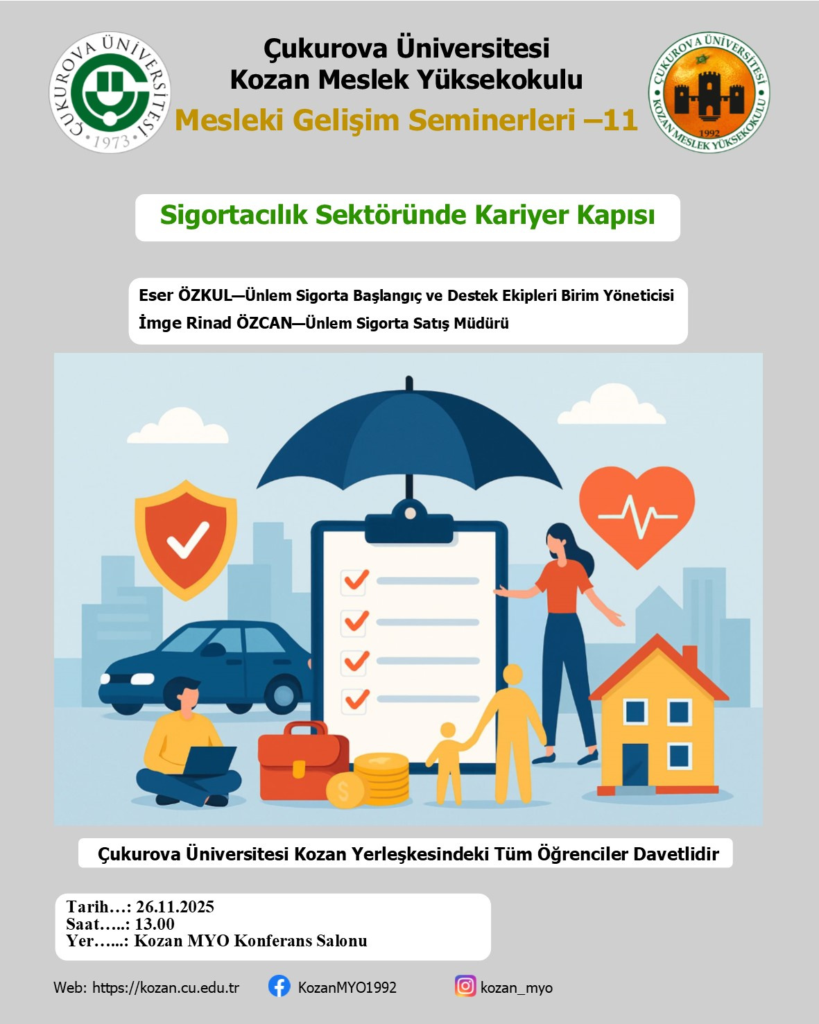 Sigortacılık Sektöründe Kariyer Kapısı Konulu Mesleki Gelişim Seminerimiz Yapılacaktır