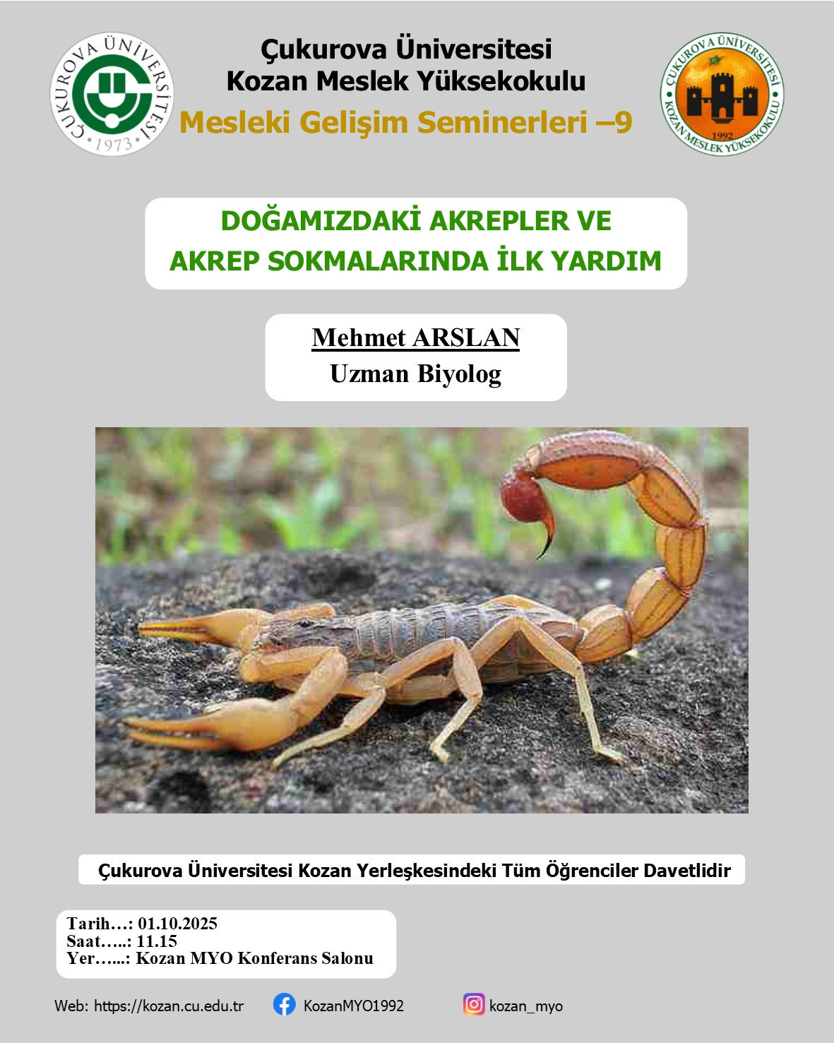 Mesleki Gelişim Seminerleri-9: “Doğamızdaki Akrepler ve Akrep Sokmalarında İlkyardım”